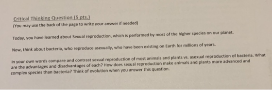 Critical Thinking Question (5 pts.) (You may use the back of the page to write your answer if needed) Today, you have learned