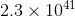 2.3\times 10^{41}