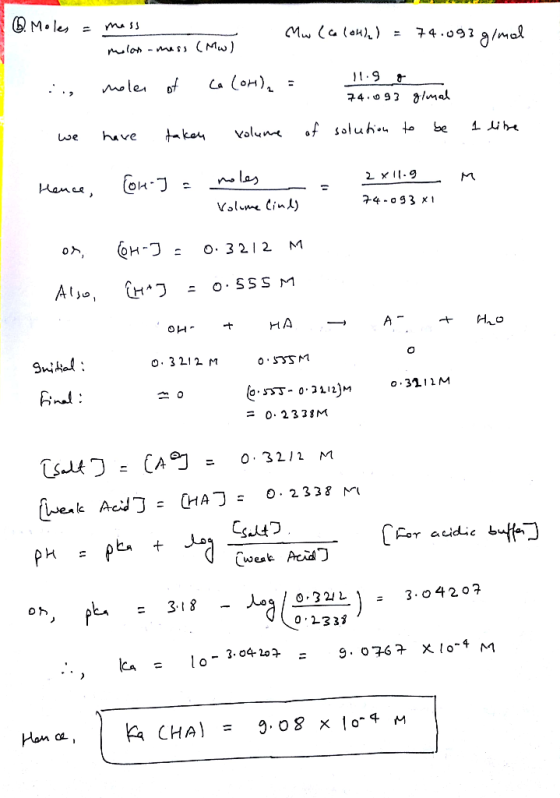 6. Moles = mass Mo Mw (ca 1842) = 74.093 ginal melon-mess (Mw) ... mole of Ca (OH) = 1.9 o 7.4.093 ginal we have taken volume