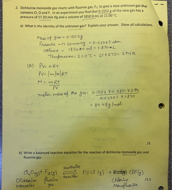 2. Dichlorine monoxide gas reacts with fluorine gas, F2, to give a new unknown gas that contains CI, O and F. In an experimen