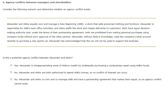 6. Agency conflicts between managers and shareholders Consider the following scenario and determine whether an agency conflic