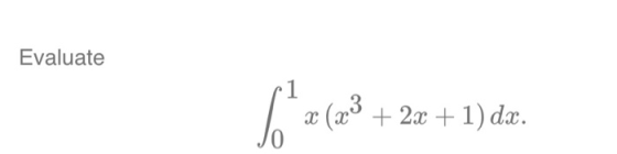 Evaluate 1 x (x + 2x + 1) dx. Jo