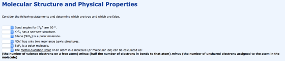 Molecular Structure and Physical Properties Consider the following statements and determine which are true and which are fals