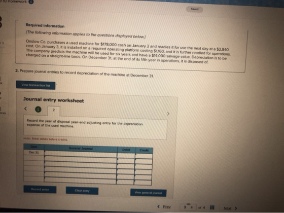 er 10 Homework Required information The following information applies to the questions displayed below.) Onslow Co. purchases