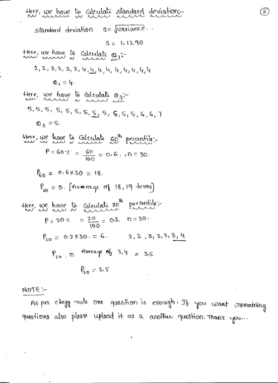 ere haue to calculata standare deviation;- 2. standard deviaion sNariance. . tHere, oe have to Calcuta O 2,2, 3,3, 3,3,,44,, 4,4,4,4, Here, we have to al tulak 5,5, 5, 5, s, 5, 5, ç, 5, ς, s, s, 6,6 7 ,we to Galculat s peoi 60 60 Jere, oe haue to Caleulat. 20 per «oi, 100 2, 2,3, 3,3,3,4 Average b 3,4 35. 20 3,5 NOTE - enough. Tb you oant oemainn ing quastions also pluav upload it as a anolhen uason. Thant