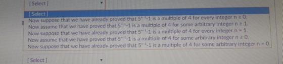 Select 1 [ Select Now suppose that we have already proved that 5 1 is a multiple of 4 for every integer n 20 Now assume that