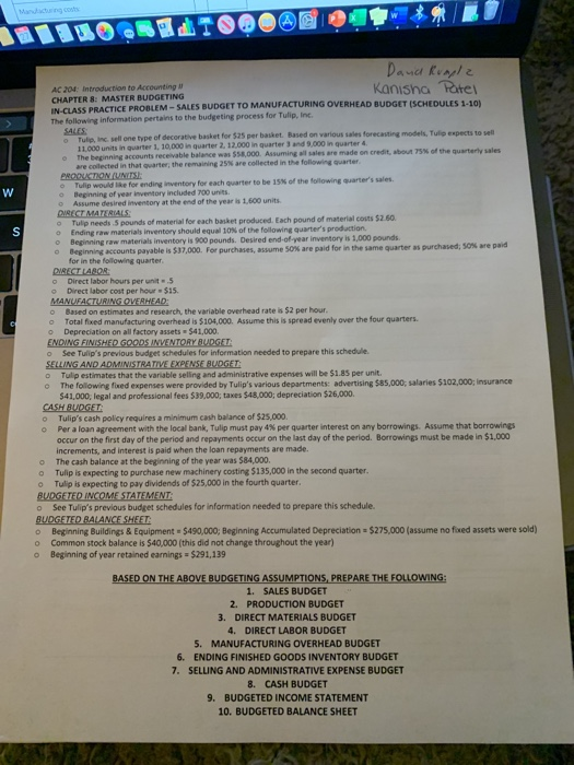 Dana Ruapla Kanisha Patel AC 204 Introduction to Accounting CHAPTER 8: MASTER BUDGETING IN-CLASS PRACTICE PROBLEM SALES BUDGE