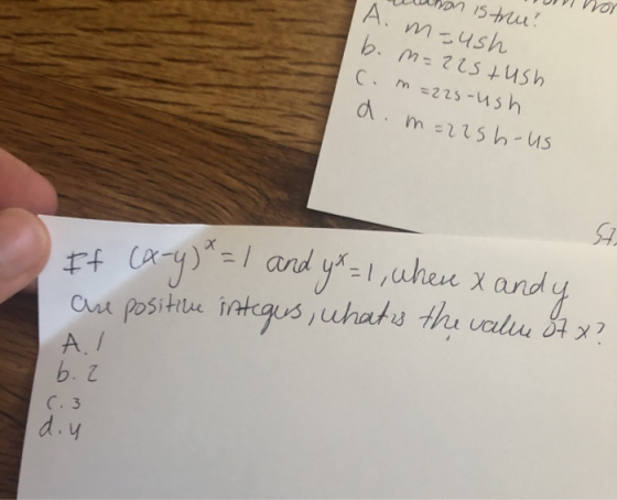 is tru? I A. m=ush b. m=225 tush =225-ush d. m=225h-us m St. If (x-y) * = 1 and yx = 1, where x andy Cise positive integus, w