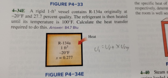 the specific heat of respectively, determ the room is well sea FIGURE P4-33 4-34E A rigid 1-ft3 vessel contains R-134a origin