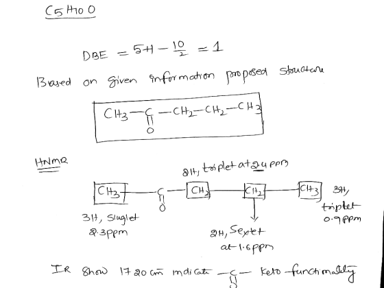 (54100 DBE = 54 - 19 = 1 Based on structure given information proposed CH₃ -4 -CH₂-CH₂-CH3 HNMR TH] 34, triptet alt, triplet