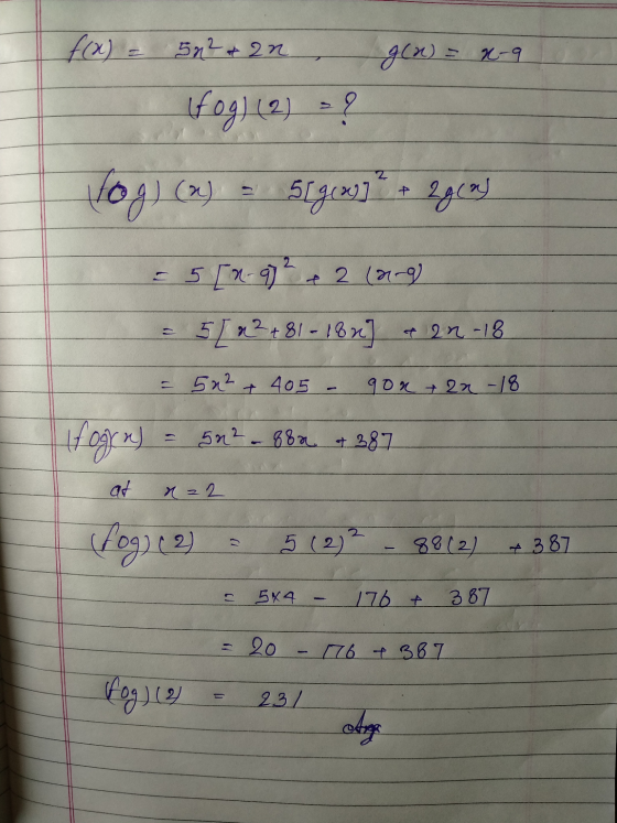 5₂2 & 2n f(x) = g(x) = x-9 (fog)(2) = ? fog) (a) 512109] + 29 (2) 5 [n- 97² 2 (a-g 5/ x2 +81 - 18x] + 2n-18 5x² 405 gon 2n-18