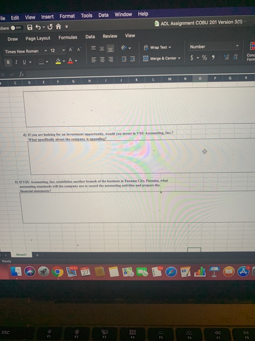 Help AOL Assignment COBU 201 Version 3(1) de Edit View Insert Format Tools Data Window Save Suñ= Draw Page Layout Formulas Da