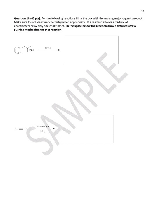 For the following reactions fill in the box with t