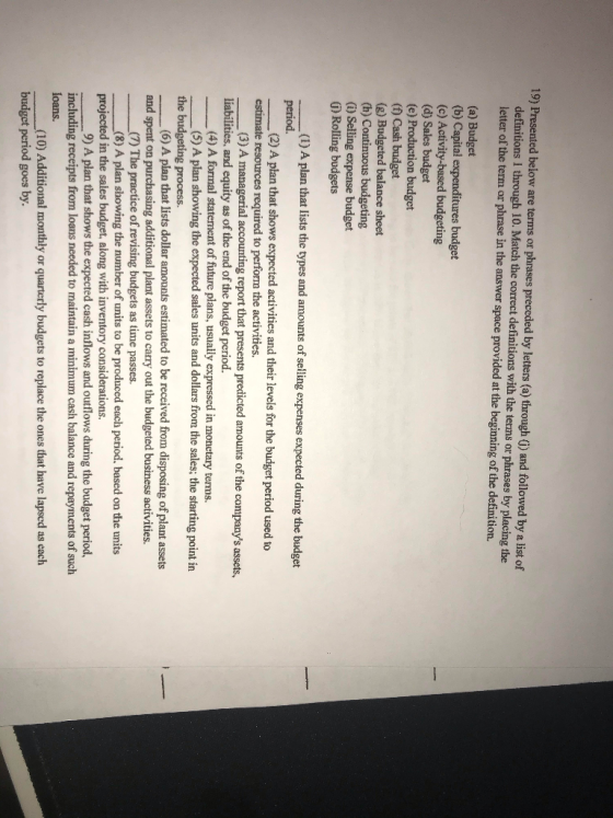 19) Presented below are terms or phrases preceded by letters (a) through C) and followed by a list of definitions I through 1