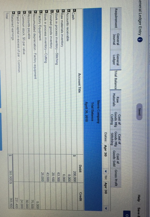 eneral Ledger Entry 0 Saved Help Save & Requirement General Journal General Ledger Raw Materials Trial Balanc Cost of Goods M