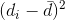 (d_i-\bar{d})^2