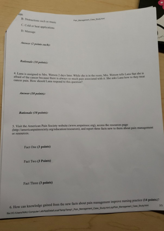 2020 Pain_Management Case Study html B. Distractions such as music C. Cold or heat applications D. Massage Answer (2 points c