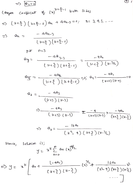 7 a,= D |«+ 9-) Camare Coefficent of (a) both sides ha 3, 4, 5, - 2) (+ 2) (+ 2 - ) n + 4-а, -2 = 0; 400-3 а ) an = ( 40 ) (