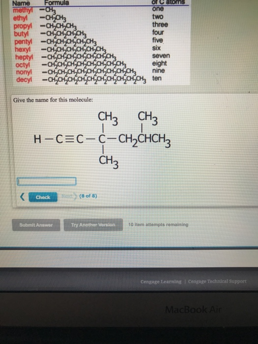 Name Formula of C atoms one two three four five six methylCHz -ансн ethyl propyl -снсн-сH butyl CHaHaHCH pentyl CHH2H2CH2CH3