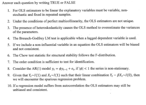 Answer Each Question By Writing TRUE Or FALSE 1 For OLS Estimators To Be Linear The 