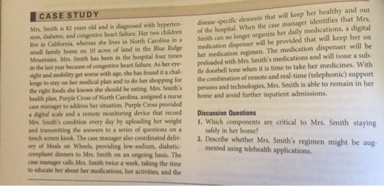 CASE STUDY disease-specific elements that will keep her healthy and out Mrs. Smith is 82 years old and sion, diabetes, and co