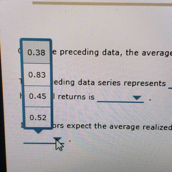 0.38 le preceding data, the average 0.83 Jeding data series represents 0.45 returns is 0.52 brs expect the average realized
