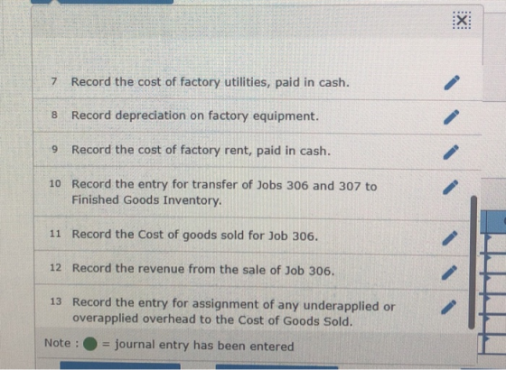 7 Record the cost of factory utilities, paid in cash. . 8 Record depreciation on factory equipment. 9 Record the cost of fact