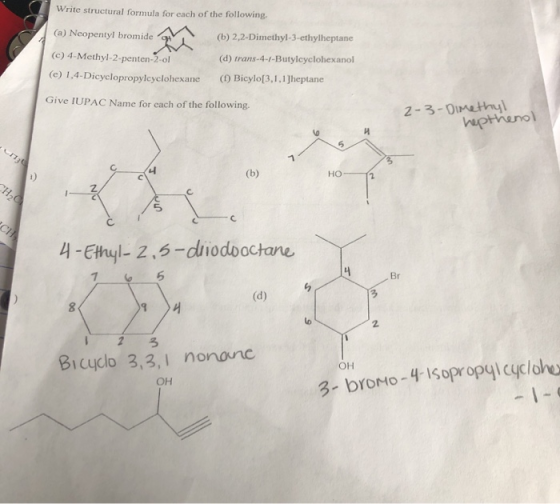 Write structural formula for each of the following (b) 2,2-Dimethyl-3-ethylheptane (a) Neopentyl bromide (c) 4-Methyl-2-pente