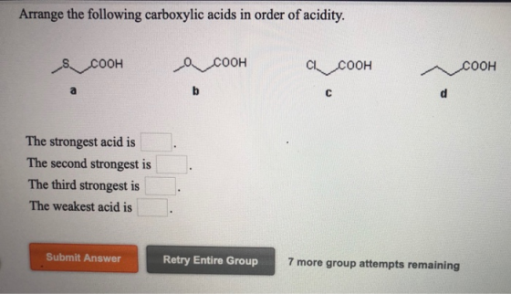 Arrange the following carboxylic acids in order of acidity. COOH COOH COOH COOH C The strongest acid is The second strongest