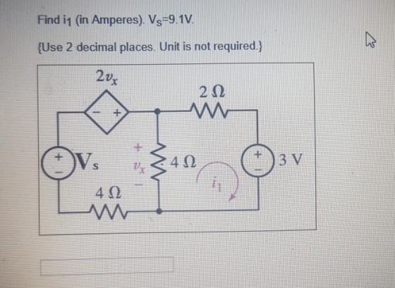 Find i1 (in Amperes). Vs-9.1V [Use 2 decimal places. Unit is not required) 2?