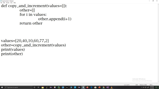 Copyincrement - Notepad File Edit Format View Help def copy_and_increment(values=[]): other=[] for i in values: other.append(