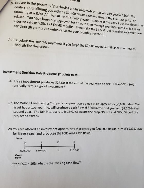 Can) ou are in the process of purchasing a new automobile that will cost you $27,500. The dealership is offering you either a