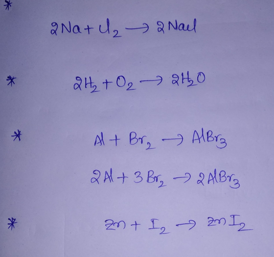 2Na+1, 2 Nael 2H₂ + O₂ 20 Alt Br, 2 A1+ 3 Bry AlBrz 2 AlBrz 20 + 1₂ 2m I