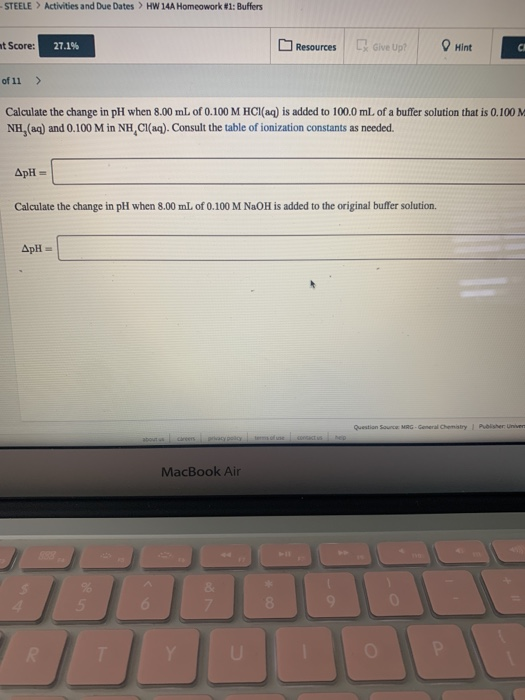 STEELE > Activities and Due Dates > HW 14A Homeowork #1: Buffers mt Score: 27.1% Resources [ Give Up? Hint of 11 > Calculate