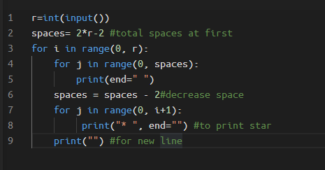 N m n 0 0 1 reint(input() spaces= 2*r-2 #total spaces at first for i in range(0, r): 4 for j in range(0, spaces): print(end=