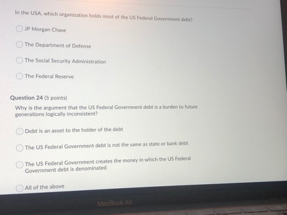 In the USA, which organization holds most of the US Federal Government debt? JP Morgan Chase The Department of Defense The So