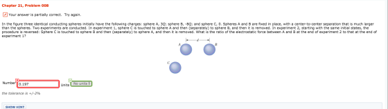 Chapter 21, Problem 008 Your answer is partially correct. Try again. In the figure three identical conducting spheres initial