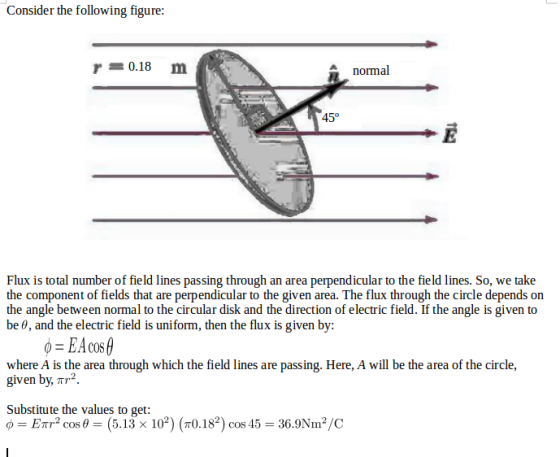 Consider the following figure: r0.18 m normal 45° Flux is total number of field lines passing through an area perpendicular t