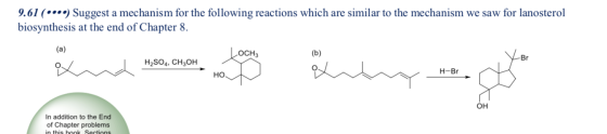 9.61 (•-..) Suggest a mechanism for the following reactions which are similar to the mechanism we saw for lanosterol biosynth