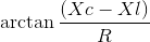 \arctan \frac{\left ( Xc-Xl\right )}{R}