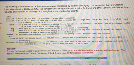 The following transactions and adjusting entries were completed by a paper-packaging company called Gravure Graphics Internat