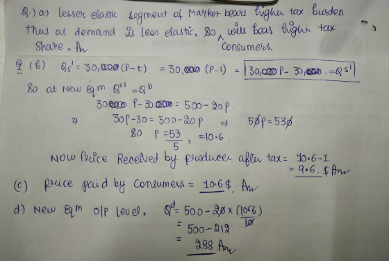 gtic Legmeut of Matket bears tigher tax bwden thus ces demand kleoa elagte, 80will ean Row, tax 人 Consumes 80 P 53 10.6 NO Oựce ReceNedby puoduveer apon tax-10-6-1 (c) puce Paid by Conlumerş=to63 Aw 500-212 88 A