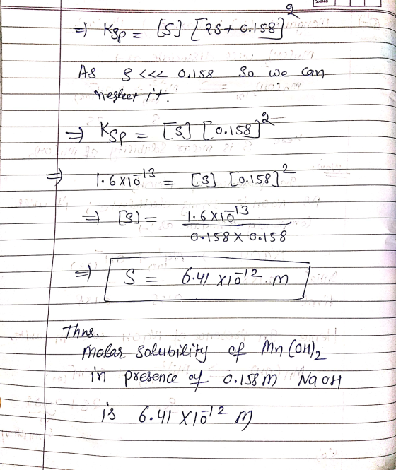 CEשע #kep = [5] [R$+-0.1587 30 As S <<< 0.158 so we can ( neglect it Ksp = [s] [ 0.1583& 7.6x1őt? = [3] [0.158] | [3) = 106x1