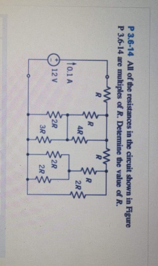 P 3.6-14 All of the resistances in the circuit shown in Figure P 3.6-14 are multiples of R. Determine the value of R. OM 2R f
