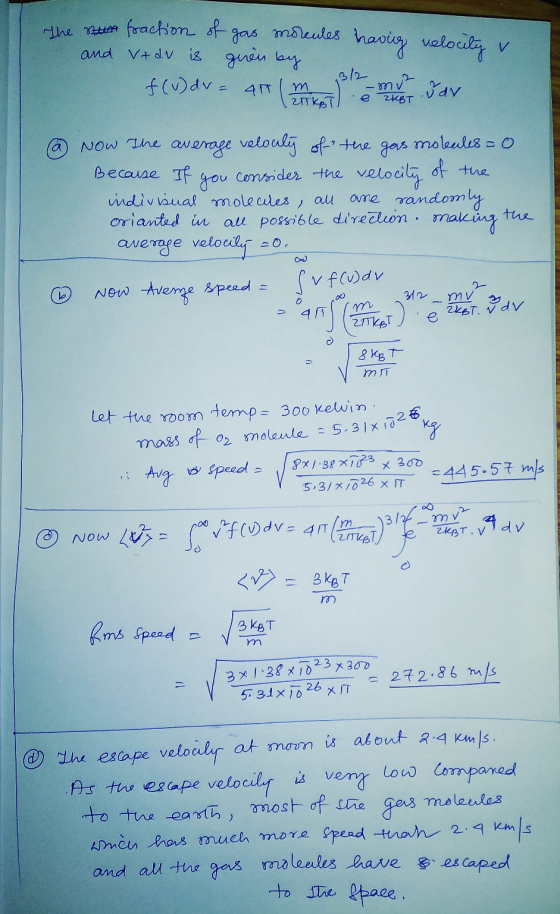 velociter ve The sun fraction of gas moreules having and ved is given by 312 muz f(v) dv= 450 ( m m y Jar. I tika @ Now the a