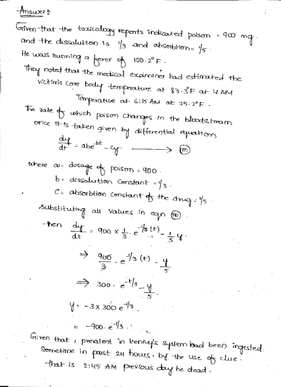 grtven hat -the toxicologypnated poison 400 m and the dissolution 1s s ard absobtioms He Tey notd that the maical exaiin had