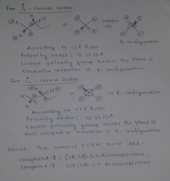 For & -chinal center: H rotation nel H According to CIP Rule: R- configuration. Priority order: a) b) e) d Lowest priority gr
