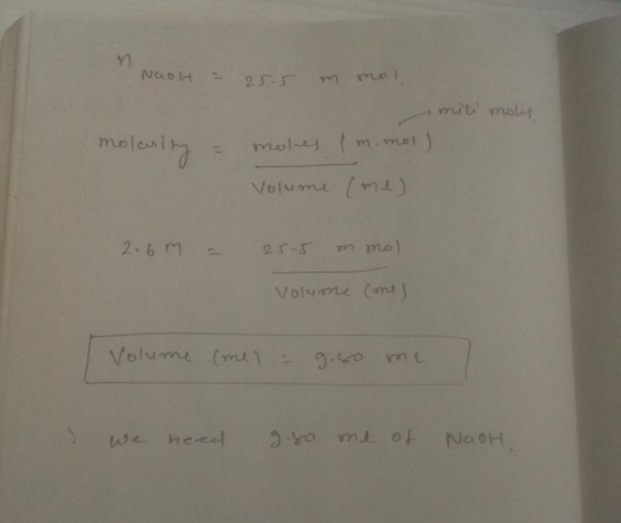 NaoH - 25.5 m mol mili mols moles I mimos) molasty a Volume (me) 2.6 m a 25-5 m.mol Volume (me) I Volume (mel = 9.50 me We he