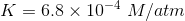 K= 6.8 \times 10^{-4} \ M/atm