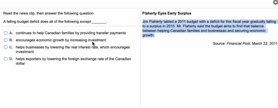 Read the news clip, then answer the following question. A falling budget deficit does all of the following except Flaherty Ey